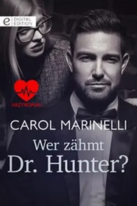 Marinelli |  Wer zähmt Dr. Hunter? | eBook | Sack Fachmedien