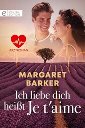 Barker |  Ich liebe dich heißt Je t'aime | eBook | Sack Fachmedien
