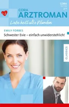 Forbes |  Schwester Evie - einfach unwiderstehlich! | eBook | Sack Fachmedien