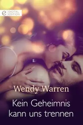 Warren |  Kein Geheimnis kann uns trennen | eBook | Sack Fachmedien