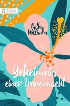 Williams |  Geheimnis einer Tropennacht | eBook | Sack Fachmedien