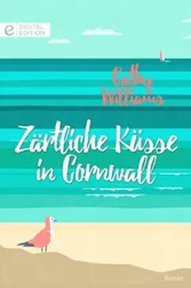 Williams |  Zärtliche Küsse in Cornwall | eBook | Sack Fachmedien