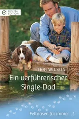 Wilson |  Ein verführerischer Single-Dad | eBook | Sack Fachmedien