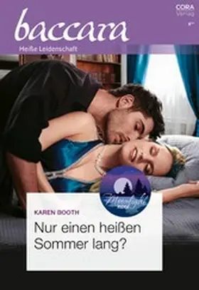 Booth |  Nur einen heißen Sommer lang? | eBook | Sack Fachmedien