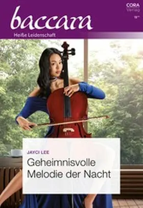 Lee |  Geheimnisvolle Melodie der Nacht | eBook | Sack Fachmedien