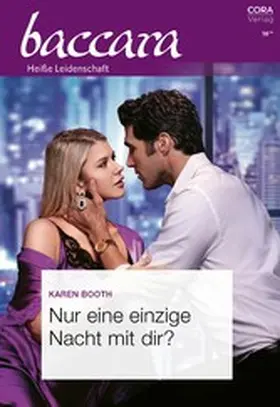 Booth |  Nur eine einzige Nacht mit dir? | eBook | Sack Fachmedien