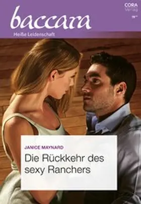 Maynard |  Die Rückkehr des sexy Ranchers | eBook | Sack Fachmedien