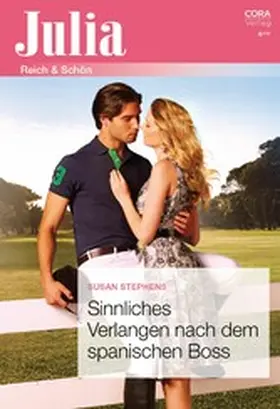 Stephens |  Sinnliches Verlangen nach dem spanischen Boss | eBook | Sack Fachmedien