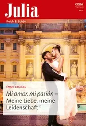 Grayson |  Mi amor, mi pasión - Meine Liebe, meine Leidenschaft | eBook | Sack Fachmedien