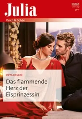 Roscoe |  Das flammende Herz der Eisprinzessin | eBook | Sack Fachmedien