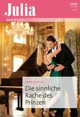 Grayson |  Die sinnliche Rache des Prinzen | eBook | Sack Fachmedien