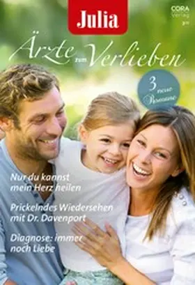 Baine / Hardy / Hyland |  Julia Ärzte zum Verlieben Band 162 | eBook | Sack Fachmedien