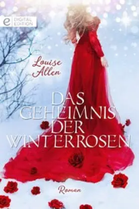 Allen |  Das Geheimnis der Winterrosen | eBook | Sack Fachmedien