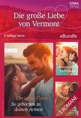 Flynn |  Die große Liebe von Vermont (3-teilige Serie) | eBook | Sack Fachmedien