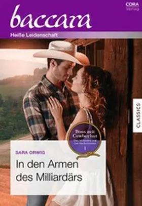 Orwig |  In den Armen des Milliardärs | eBook | Sack Fachmedien