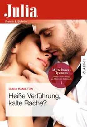 Hamilton |  Heiße Verführung, kalte Rache? | eBook | Sack Fachmedien