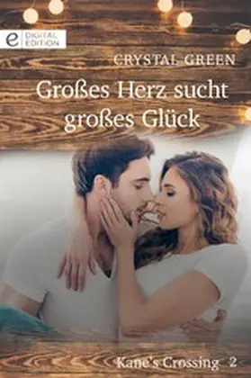 Green |  Großes Herz sucht großes Glück | eBook | Sack Fachmedien