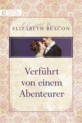 Beacon |  Verführt von einem Abenteurer | eBook | Sack Fachmedien