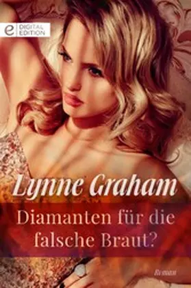 Graham |  Diamanten für die falsche Braut? | eBook | Sack Fachmedien