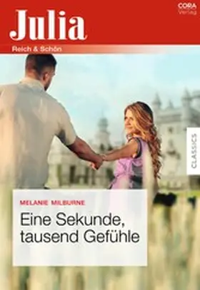 Milburne |  Eine Sekunde, tausend Gefühle | eBook | Sack Fachmedien