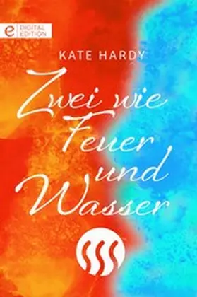 Hardy |  Zwei wie Feuer und Wasser | eBook | Sack Fachmedien