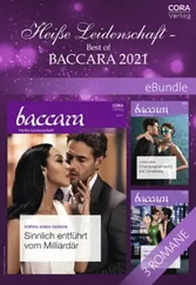 Simone / Singh Sasson / Erwin |  Heiße Leidenschaft - Best of Baccara 2021 | eBook | Sack Fachmedien