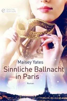 Yates |  Sinnliche Ballnacht in Paris | eBook | Sack Fachmedien