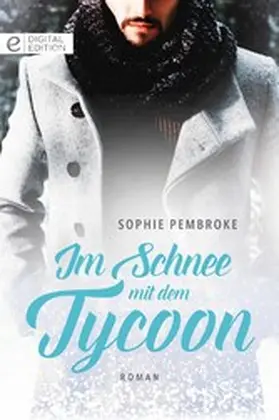 Pembroke |  Im Schnee mit dem Tycoon | eBook | Sack Fachmedien
