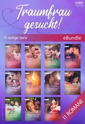 Dyer / Flynn / Kay |  Traumfrau gesucht! (11-teilige Serie) | eBook | Sack Fachmedien