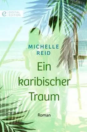 Reid | Ein karibischer Traum | E-Book | sack.de