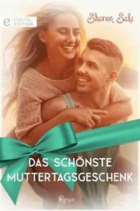 Sala |  Das schönste Muttertagsgeschenk | eBook | Sack Fachmedien