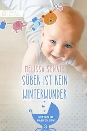 Senate |  Süßer ist kein Winterwunder | eBook | Sack Fachmedien