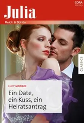 Monroe |  Ein Date, ein Kuss, ein Heiratsantrag | eBook | Sack Fachmedien