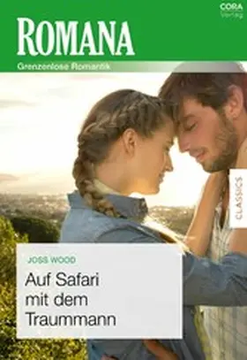 Wood |  Auf Safari mit dem Traummann | eBook | Sack Fachmedien