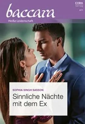 Singh Sasson |  Sinnliche Nächte mit dem Ex | eBook | Sack Fachmedien
