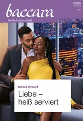 Bryant |  Liebe - heiß serviert | eBook | Sack Fachmedien