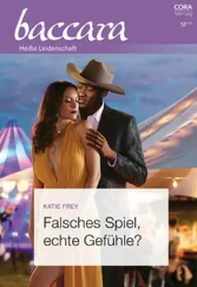 Frey |  Falsches Spiel, echte Gefühle? | eBook | Sack Fachmedien