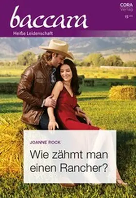 Rock |  Wie zähmt man einen Rancher? | eBook | Sack Fachmedien