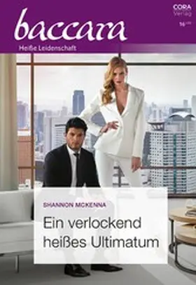 McKenna |  Ein verlockend heißes Ultimatum | eBook | Sack Fachmedien