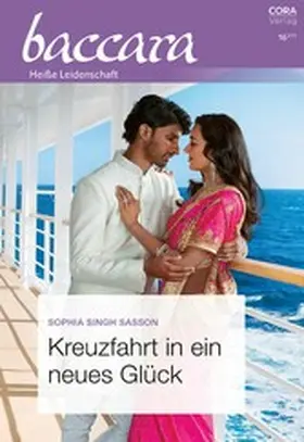 Singh Sasson |  Kreuzfahrt in ein neues Glück | eBook | Sack Fachmedien