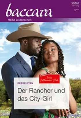 Ryan |  Der Rancher und das City-Girl | eBook | Sack Fachmedien