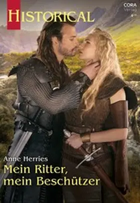 Herries |  Mein Ritter, mein Beschützer | eBook | Sack Fachmedien