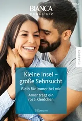 Roth / Hudson / Ferrarella |  Bianca Exklusiv Band 361 | eBook | Sack Fachmedien