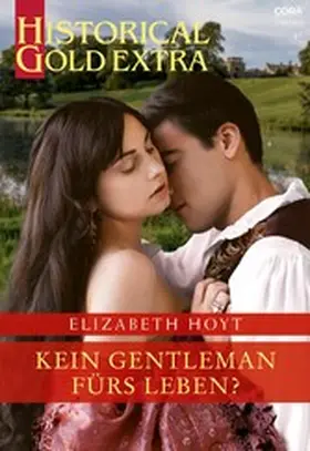 Hoyt |  Kein Gentleman fürs Leben? | eBook | Sack Fachmedien