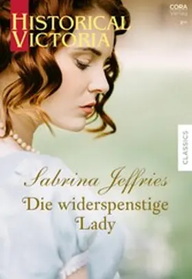 Jeffries |  Die widerspenstige Lady | eBook | Sack Fachmedien