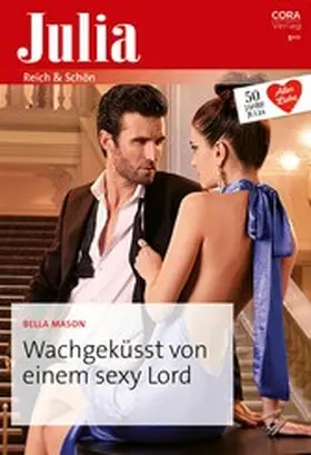 Mason |  Wachgeküsst von einem sexy Lord | eBook | Sack Fachmedien