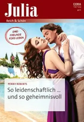 Roberts |  So leidenschaftlich ... und so geheimnisvoll | eBook | Sack Fachmedien