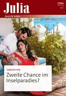 Faye |  Zweite Chance im Inselparadies? | eBook | Sack Fachmedien
