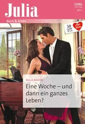 Mason |  Eine Woche - und dann ein ganzes Leben? | eBook | Sack Fachmedien