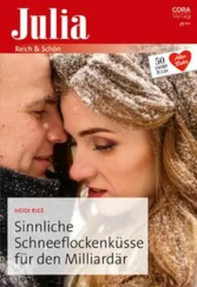 Rice |  Sinnliche Schneeflockenküsse für den Milliardär | eBook | Sack Fachmedien